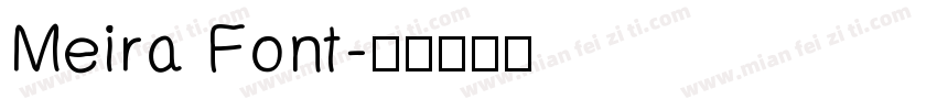 Meira Font字体转换